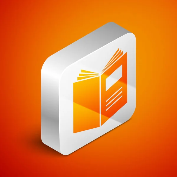 Izometrická ikona otevřené knihy je izolovaná na oranžovém pozadí. Stříbrné čtvercové tlačítko. Vektorová ilustrace — Stockový vektor