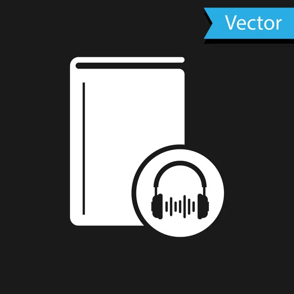 Weißes Hörbuch-Symbol isoliert auf schwarzem Hintergrund. Buch mit Kopfhörer. Audioguide-Schild. Online-Lernkonzept. Vektorillustration — Stockvektor