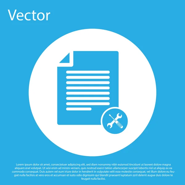 Blaues Dateidokument mit Schraubenzieher und Schraubenschlüssel-Symbol isoliert auf blauem Hintergrund. Anpassung, Service, Einstellung, Wartung, Reparatur, Reparatur. weißer Kreis-Knopf. Vektorillustration — Stockvektor