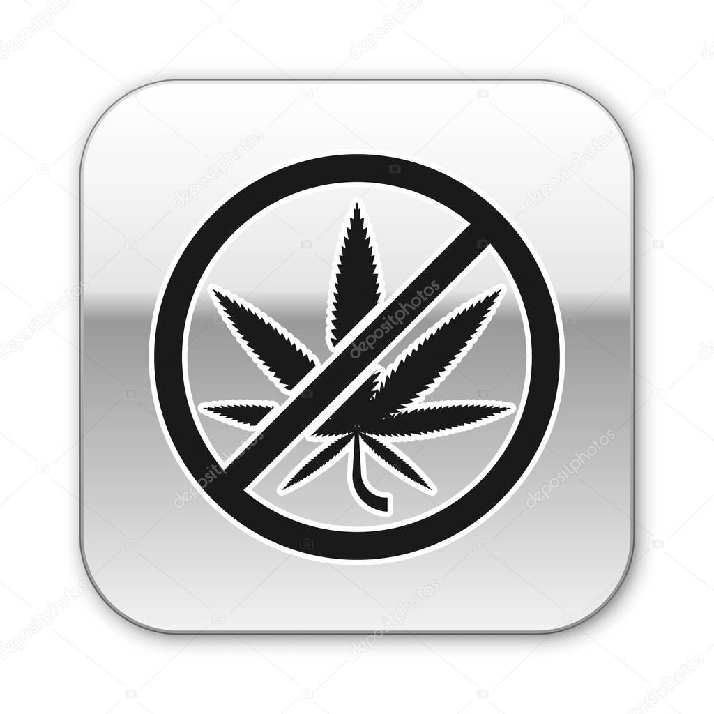 Black Stop marijuana or cannabis leaf icon isolated on white background. No smoking marijuana. Hemp symbol. Silver square button. Vector Illustration