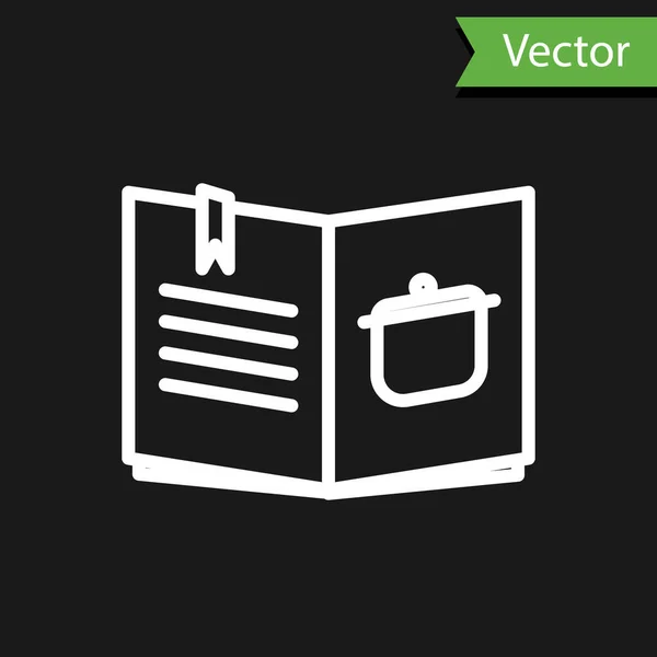 Weiße Linie Kochbuch Symbol Isoliert Auf Schwarzem Hintergrund Kochbuch Ikone — Stockvektor