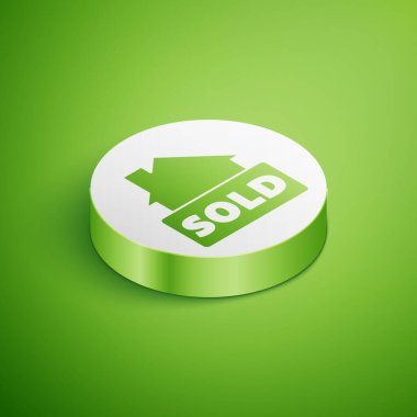 Yeşil arkaplanda izole edilmiş metin satılan simgesi ile Isometric Asılma işareti. Çıkartma satıldı. Tabela satıldı. Beyaz daire düğmesi. Vektör.