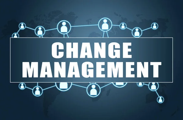 Change Management Begrip Van Tekst Blauwe Achtergrond Met Wereldkaart Sociale — Stockfoto