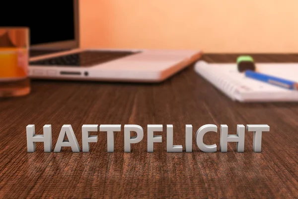 Haftpflicht Buchstaben Auf Holzschreibtisch Mit Laptop Und Notizbuch Darstellung — Stockfoto