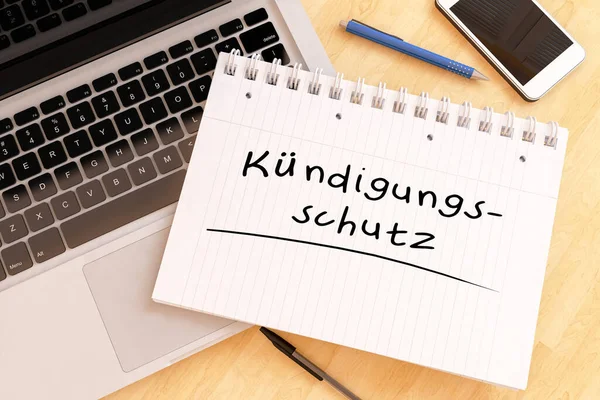 Kündigungsschutz Handschriftlicher Text Notizbuch Auf Dem Schreibtisch Darstellung — Stockfoto