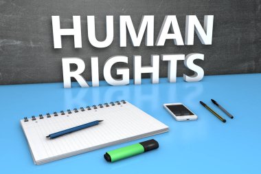 İnsan Hakları - karatahta, defter, kalem ve cep telefonlu metin kavramı. 3 Boyutlu resimleme.