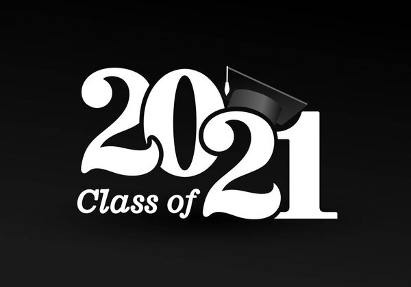Class of 2021 with graduation cap. Congratulations on graduation with the inscription graduate. Flat simple design. Vector Illustration. Isolated on black background.