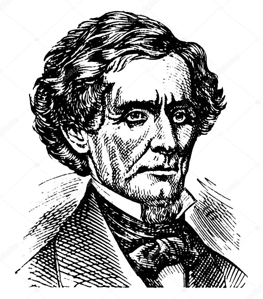 Jefferson Davis, 1808-1889, he was an American politician, president of the confederate states from 1861 to 1865, and United States senator from Mississippi, vintage line drawing or engraving illustration