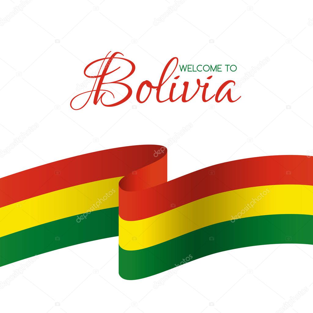 Welcome to Bolivia. Vector card with national flag of Bolivia