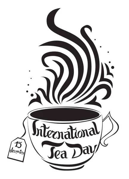 Journée internationale du thé. 15 déc. Lettrage. Illustration vectorielle sur fond blanc. Image isolée. Peut être utilisé comme logo, invitation, impression de t-shirt, etc. . — Image vectorielle