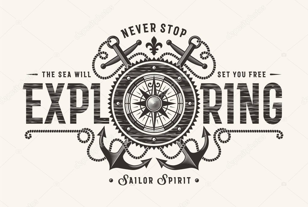 Vintage Never Stop Exploring Typography (One Color). T-shirt and label graphics in woodcut style. Editable EPS10 vector illustration.
