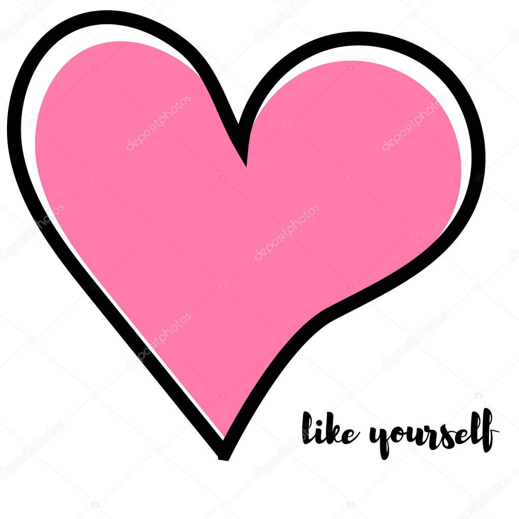 Vector illustration. The concept of love for yourself. Heart and inscription like yourself