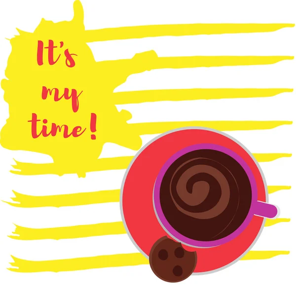 A cup of coffee. On the stripes. It is my time — Stock Vector