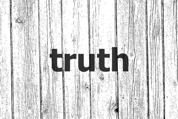 文本的真相 社会的概念 木纹理背景 黑色和白色 — 图库照片