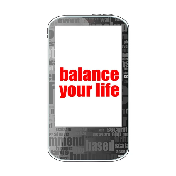 Yaşam Tarzı Konsepti Metin Hayatınızı Dengeler Ayrıntılı Modern Akıllı Telefon — Stok fotoğraf