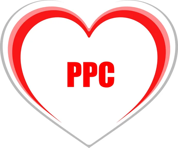 Texto Ppc Paga Por Clic Concepto Botón Icono Corazón Amor —  Fotos de Stock