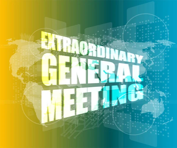 extraordinary general meeting word on digital touch screen