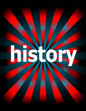 Metin Tarihi. Zaman kavramı. Kırmızı ve mavi ışınlı soyut bir arkaplan. Tipografik poster, reklam, web tasarımı için yaratıcı tasarım.