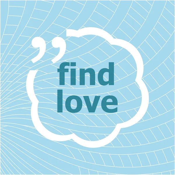 Tekst Znajdź Miłość Koncepcja Społeczna — Zdjęcie stockowe