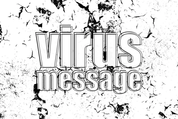 Mensaje Virus Texto Concepto Internet Palabra Pintada Sobre Fondo Antiguo — Foto de Stock