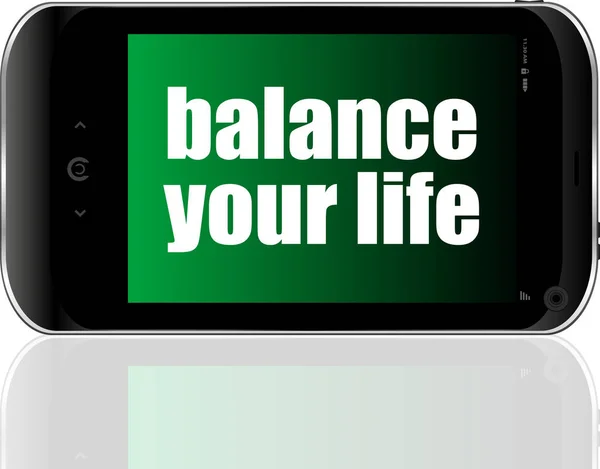 Concepto Estilo Vida Texto Equilibrio Que Vida Teléfono Inteligente Moderno — Foto de Stock