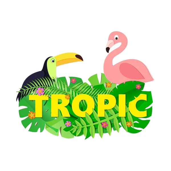 Orman ile Word Tropic kompozisyon çiçek toucan flamingo tarzı kesilmiş kağıt beyaz zemin üzerine bırakır. Sarı harfler tasarım poster, afiş, el ilanı için T-shirt baskı. Vektör kartı çizim.