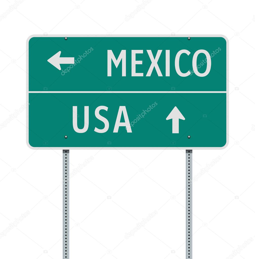 Vector illustration of the Mexico or USA directions green road sign