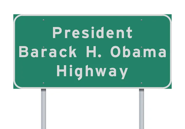 Vektor Illustration Des Präsidenten Barack Obama Highway Grünes Verkehrsschild — Stockvektor
