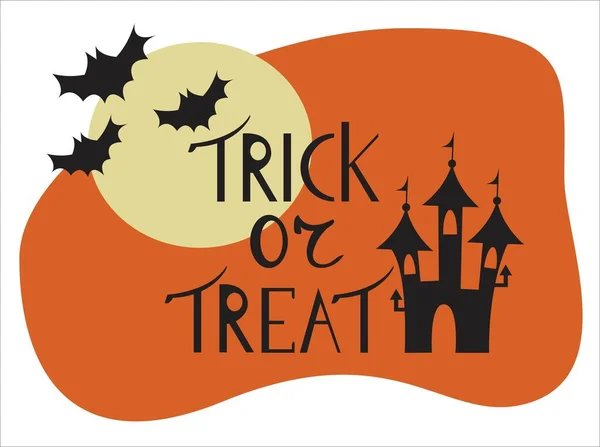 Frase Letras Truco Trato Tarjeta Halloween Silueta Castillo Luna Murciélagos — Archivo Imágenes Vectoriales