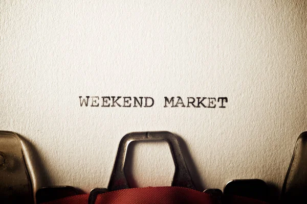 Der Satz Wochenendmarkt Mit Der Schreibmaschine Geschrieben — Stockfoto