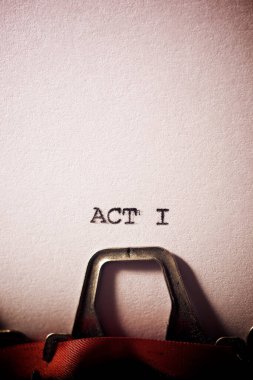 Bir kağıda yazılmış I. Perde metni.