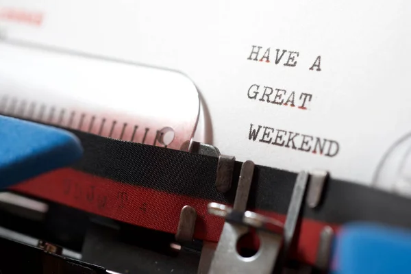 Have Great Weekend Phrase Written Typewriter — Stock Photo, Image