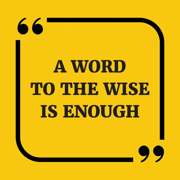 Мотиваційна Цитата Досить Слова Мудрим Жовтому Тлі — стоковий вектор