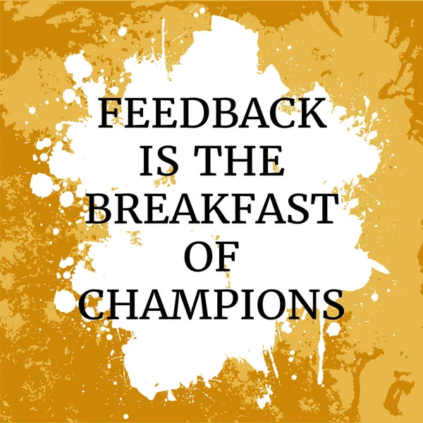 動機付けの引用 フィードバックは チャンピオンの朝食です オレンジ色の背景に ストックベクター