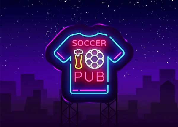 Voetbal Pub Neon teken Vector. Voetbal Pub logo neon, T-Shirt concept, lichte uithangbord, heldere billboard, nacht neon reclame, sportbar, pub, eetkamer, online voetbal. Vector Billboard — Stockvector