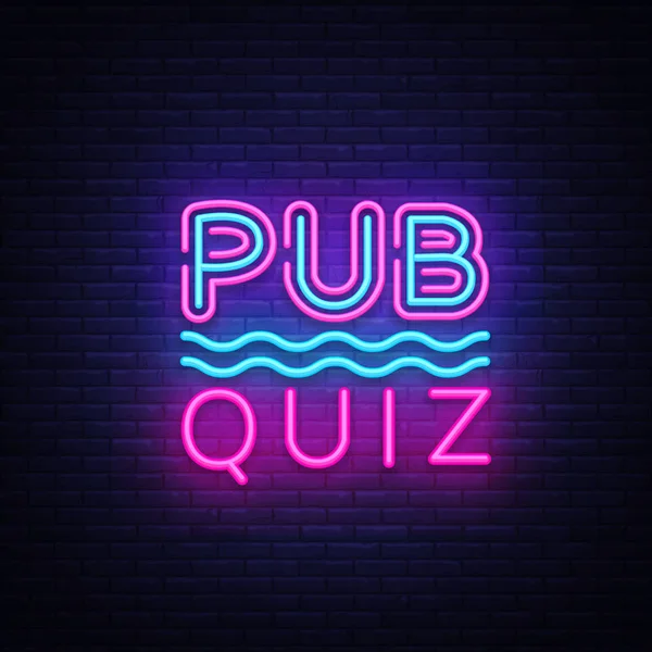 Pub Quiz noite anúncio poster modelo de design vetorial. Sinalização de néon da noite do quiz, banner claro. Teste de pub realizado em pub ou bar, boate. Jogo de equipa de pub. Perguntas jogo sinal retro brilhante. Vetor — Vetor de Stock