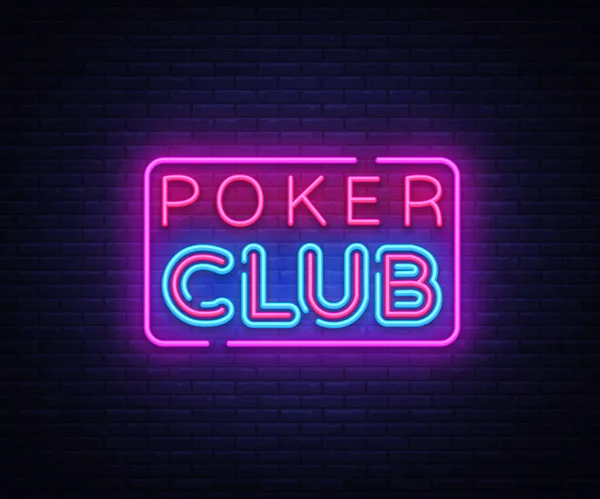 Poker kulübü işareti vektör tasarım şablonu. Poker kulübü neon logo, ışık afiş tasarım öğesi renkli modern tasarım trend, gece parlak reklam, parlak işareti. Vektör çizim — Stok Vektör