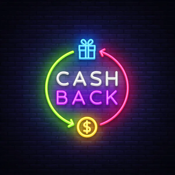 Cash Back Neon Logo Vector. Cash Back semn neon, șablon de design, design modern tendință, cazinou neon panou, noapte de publicitate luminos, banner luminos, artă ușoară. Ilustrație vectorială — Vector de stoc