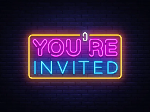 Youre Invited neon text vector design template. Neon logo, light banner design element colorful modern design trend, night bright advertising, bright sign. Vector illustration — Stock Vector