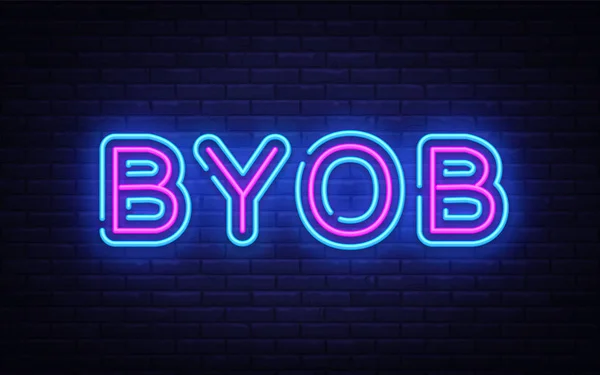 BYOB neon metin vektör tasarım şablonu. Getirmek sizin kendi şişe neon işareti, ışık afiş tasarım öğesi renkli modern tasarım trend, gece parlak reklam, parlak işareti. Vektör çizim — Stok Vektör