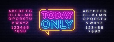 Bugün tek neon metin vektör tasarım şablonu. Bugün tek tabela neon, ışık afiş tasarım öğesi renkli modern tasarım trend, gece parlak reklam, parlak işareti. Vektör. Metin neon işareti düzenleme