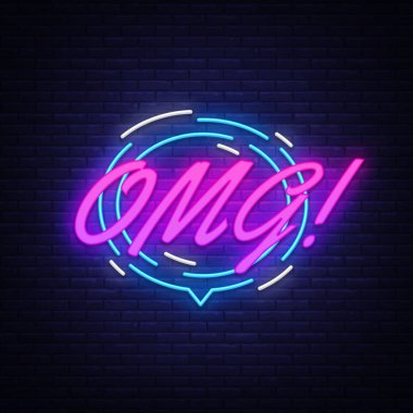 OMG Neon Text Vector. Comic lettering OMG neon sign, design template, modern trend design, night neon signboard, speech bubble, poster and sticker concept, light banner. Vector illustration clipart