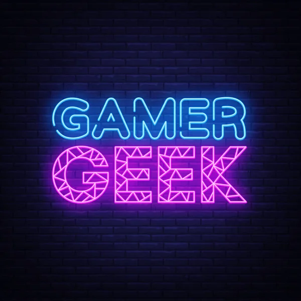 Gamer Geek Neon Text Vector. Gaming neon sign, design template, modern trend design, night signboard, night bright advertising, light banner, light art. Vector illustration — Stock Vector