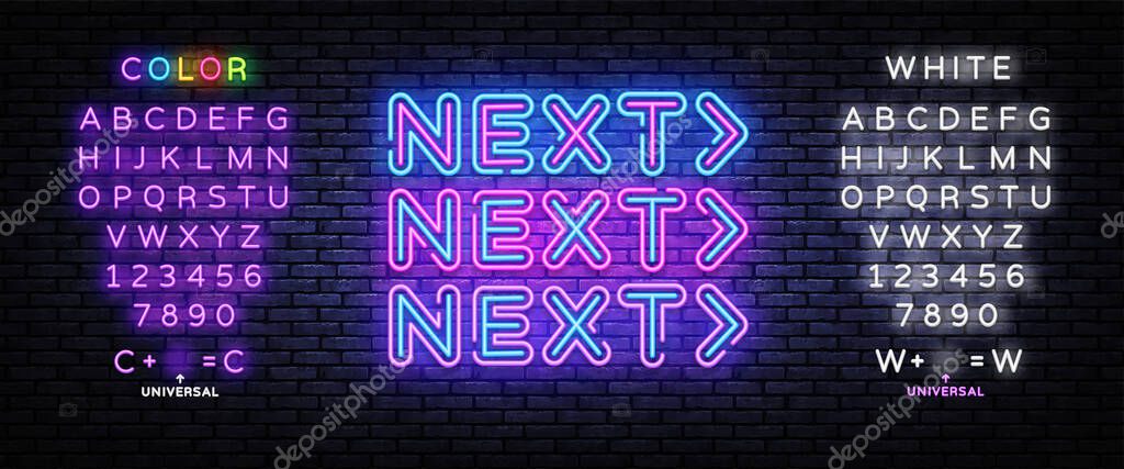 Next Neon inscription. Next Steps Neon sign, design template, modern trend design, night signboard, night bright advertising, light banner, light background. Vector. Editing text neon sign.
