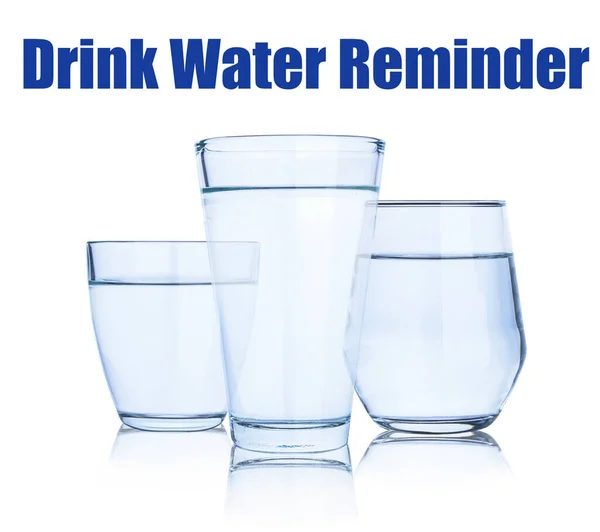 Gläser Und Text Drink Water Reminder Auf Weißem Hintergrund — Stockfoto
