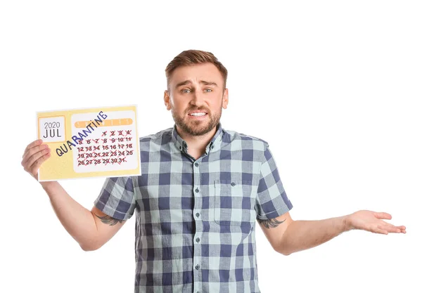Problémový Muž Drží Kalendář Psaným Slovem Quarantine Bílém Pozadí — Stock fotografie