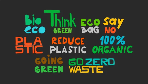 Handgezeichnete Natur-Ökologie-Wörteretiketten - go green, organic, bio, zero waste, reduce plastic, think green und andere Slogans. Vektorillustration — Stockvektor