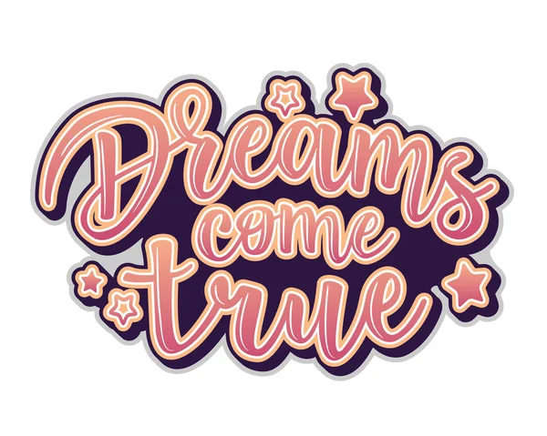 Cartes de voeux avec inscription "Dreams come true" — Image vectorielle