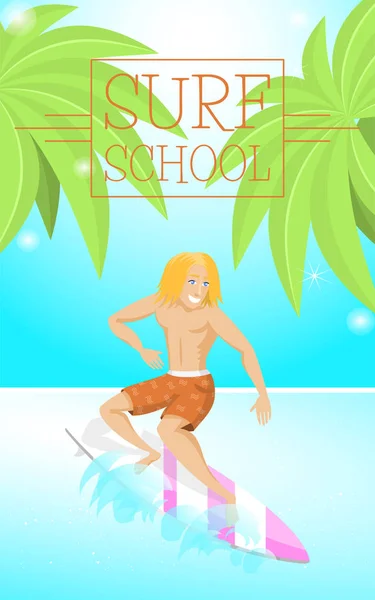 サーフィン学校ベクトル イラスト。幸せな笑顔の若いマッチョな男のバナーです。少年文字乗馬サーフィン。休日休暇、夏の時間、天気の良い日にリラックスします。海や大洋の波. — ストックベクタ
