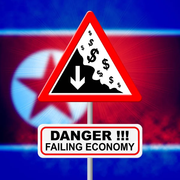 Danger North Korean Failing Economy Illustration Shows Pyongyang Economic Problem — Stock Photo, Image